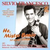 SILVIO FRANCESCO  - 2xCD HE MISTER BANJO..