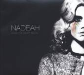 NADEAH  - CD WHILE THE HEART BEATS...