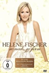 FISCHER HELENE  - DVD SO NAH, SO FERN