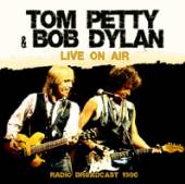 TOM PETTY AND BOB DYLAN  - CD LIVE ON AIR