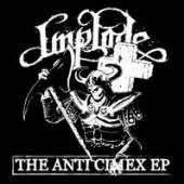 IMPLODE  - SI ANTI CIMEX -EP- /7
