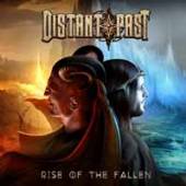 DISTANT PAST  - CD RISE OF THE FALLEN
