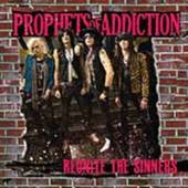 PROPHETS OF ADDICTION  - CD REUNITE THE SINNERS