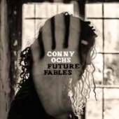 OCHS CONNY  - CD FUTURE FABLES