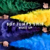 BOY JUMPS SHIP  - CD WAKE UP
