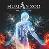 HUMAN ZOO  - CD MY OWN GOD
