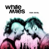 WHITE MILES  - CD THE DUEL