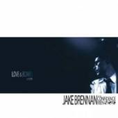 BRENNAN JAKE  - CD LOVE AND BOMBS