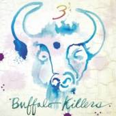 BUFFALO KILLERS  - CD 3