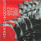 GOGOGO AIRHEART  - CD RATS SING SING