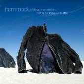 HAMMOCK  - CD RAISING YOUR VOICE