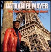 MAYER NATHANIEL  - CD WHY WON'T YOU LET ME BE BLACK?