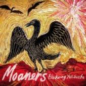 MOANERS  - CD BLACKWING YALOBUSHA