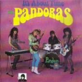 PANDORAS  - CD IT'S ABOUT TIME