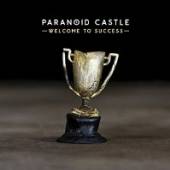 PARANOID CASTLE  - CD WELCOME TO SUCCESS