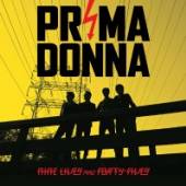 PRIMA DONNAS  - CD NINE LIVES AND FORTY..