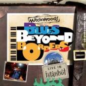 WOODS MITCH  - 2xCD+DVD BLUES BEYOND.. -CD+DVD-