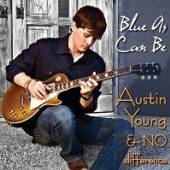 YOUNG AUSTIN & NO DIFFERENCE  - CD BLUE AS CAN BE