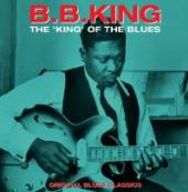 KING B.B.  - VINYL KING OF THE BLUES -HQ- [VINYL]