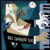 CHARLAP BILL  - CD NOTES FROM NEW YORK