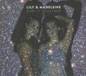 LILY & MADELEINE  - CD KEEP IT TOGETHER