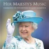 VARIOUS  - CD HER MAJESTY'S MUSIC