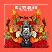 MOLOTOV JUKEBOX  - CD TROPICAL GYPSY