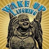 MUSIC BAND  - CD WAKE UP LAUGHING