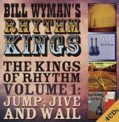 WYMAN BILL -RHYTHM KINGS  - 4xCD KINGS OF RHYTHM 1 [LTD]