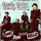 CHEAP TRICK  - CD BANG ZOOM CRAZY...HELLO