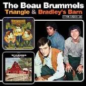 BEAU BRUMMELS  - CD TRIANGLE/BRADLEY'S BARN