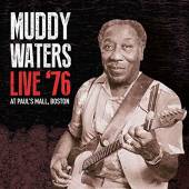 WATERS MUDDY  - CD LIVE '76 AT PAUL'S..