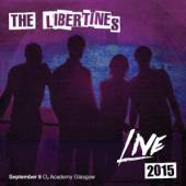 LIBERTINES  - 2xCD LIVE 2015