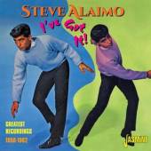 ALAIMO STEVE  - CD I'VE GOT IT 1958-1962
