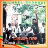 PROPHET MICHAEL  - VINYL CEASE-FIRE [VINYL]