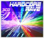 VARIOUS  - 3xCD HARDCORE & RAVE