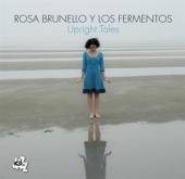 BRUNELLO ROSA Y LOS FERM  - CD UPRIGHT TALES -DIGI-