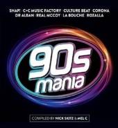  90'S MANIA [CORONA, DR ALBAN, LA BOUCHE, C.BEAT, - suprshop.cz