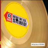  HERE WE GO STEREO [VINYL] - suprshop.cz