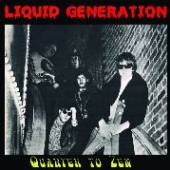 LIQUID GENERATION  - CD QUARTER TO ZEN