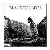 BLACK DECADES  - VINYL HIDEOUS LIFE [VINYL]