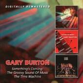 BURTON GARY  - 2xCD SOMETHING'S COMING/GROOVY