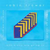 TROWER ROBIN  - CD WHERE YOU ARE.. [DIGI]