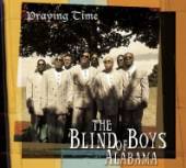BLIND BOYS OF ALABAMA  - CD PRAYING TIME -DIGI-