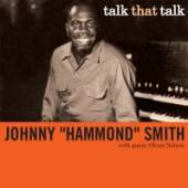 SMITH JOHNNY HAMMOND  - CD TALK THAT TALK