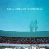 BAZAN DAVID  - CD STRANGE NEGOTIATIONS