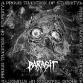PARASIT  - CD A PROUD TRADITION OF STUPIDITY