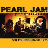 PEARL JAM  - CD SELF POLLUTION RADIO 1995