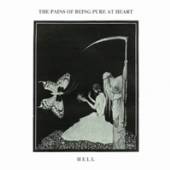PAINS OF BEING PURE AT HEART  - 7 HELL / LAID