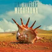 TINY FINGERS  - CD MEGAFAUNA